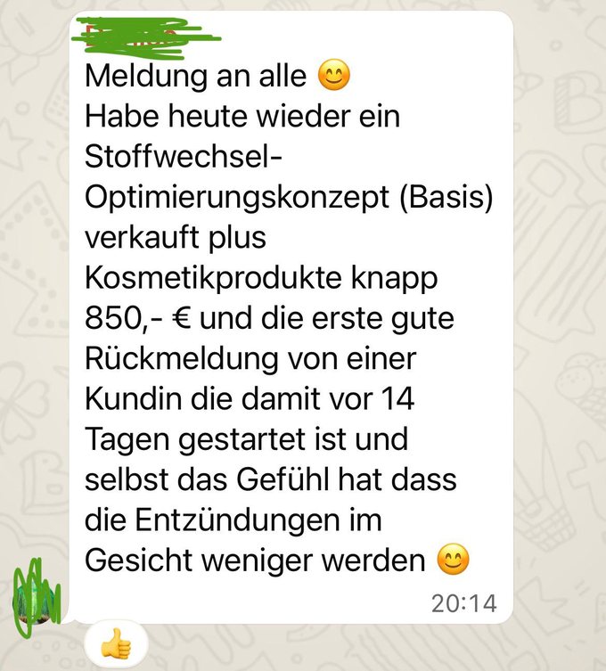 Nachricht einer Teilnehmerin: an einem Tag ein Stoffwechsel-Optimierungskonzept plus Produkte für knapp 850 Euro verkauft.